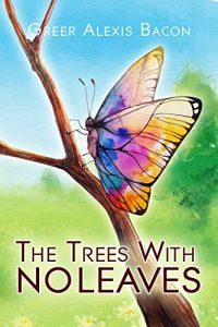 Descargar The Trees With No Leaves: A Children’s Story About The Beauty Of Believing (English Edition) pdf, epub, ebook