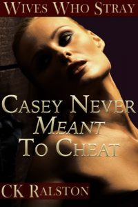 Descargar Wives Who Stray: Casey Never Meant To Cheat (English Edition) pdf, epub, ebook