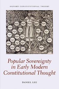 Descargar Popular Sovereignty in Early Modern Constitutional Thought (Oxford Constitutional Theory) pdf, epub, ebook