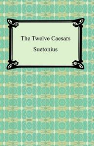 Descargar The Twelve Caesars pdf, epub, ebook