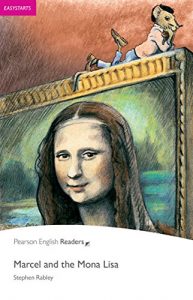 Descargar Easystart: Marcel and the Mona Lisa: Easystarts (Pearson English Graded Readers) pdf, epub, ebook