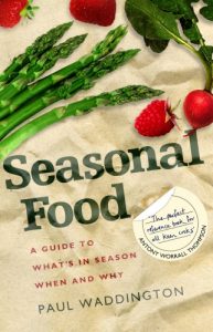 Descargar Seasonal Food: A guide to what’s in season when and why pdf, epub, ebook