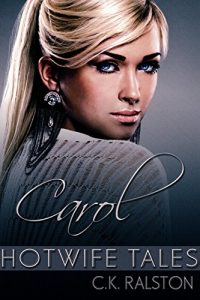 Descargar Hotwife Tales, Volume 1: Carol (English Edition) pdf, epub, ebook