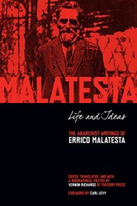 Descargar Life and Ideas: The Anarchist Writings of Errico Malatesta pdf, epub, ebook