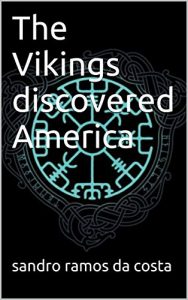 Descargar The Vikings discovered America (1) (English Edition) pdf, epub, ebook