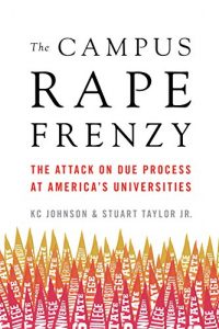 Descargar The Campus Rape Frenzy: The Attack on Due Process at America’s Universities pdf, epub, ebook