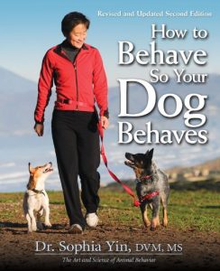 Descargar How to Behave So Your Dog Behaves, Revised and Updated 2nd Editon pdf, epub, ebook