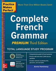 Descargar Practice Makes Perfect Complete French Grammar, Premium Third Edition (Practice Makes Perfect (McGraw-Hill)) pdf, epub, ebook