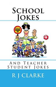 Descargar School Jokes: And Teacher Student Jokes (English Edition) pdf, epub, ebook