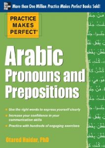 Descargar Practice Makes Perfect Arabic Pronouns and Prepositions (Practice Makes Perfect Series) pdf, epub, ebook