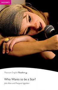 Descargar Easystart: Who Wants to be a Star?: Easystarts (Pearson English Graded Readers) pdf, epub, ebook