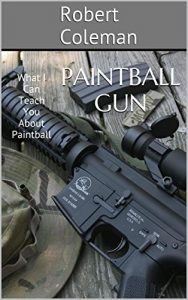 Descargar Paintball Gun: What I Can Teach You About Paintball (English Edition) pdf, epub, ebook