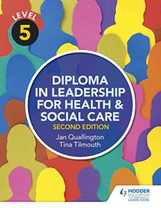 Descargar Level 5 Diploma in Leadership for Health and Social Care 2nd Edition (-) (English Edition) pdf, epub, ebook