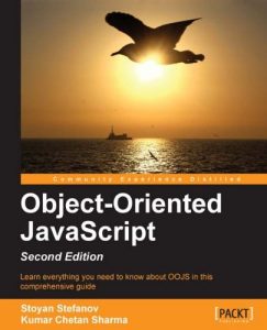 Descargar Object-oriented JavaScript – Second Edition – Learn a More Powerful Approach to Web Development pdf, epub, ebook