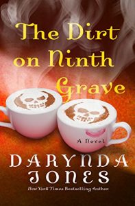 Descargar The Dirt on Ninth Grave: A Novel (Charley Davidson) pdf, epub, ebook