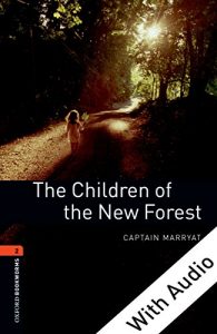 Descargar The Children of the New Forest – With Audio Level 2 Oxford Bookworms Library: 700 Headwords pdf, epub, ebook