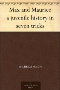 Descargar Max and Maurice a juvenile history in seven tricks (English Edition) pdf, epub, ebook