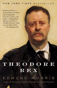 Descargar Theodore Rex (Theodore Roosevelt Series) pdf, epub, ebook