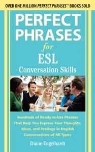 Descargar Perfect Phrases for ESL Conversation Skills: With 2,100 Phrases pdf, epub, ebook