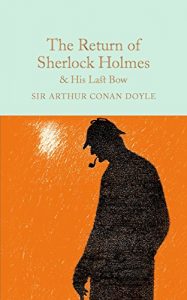 Descargar The Return of Sherlock Holmes & His Last Bow (Macmillan Collector’s Library Book 29) (English Edition) pdf, epub, ebook