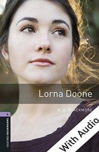 Descargar Lorna Doone – With Audio Level 4 Oxford Bookworms Library: 1400 Headwords pdf, epub, ebook