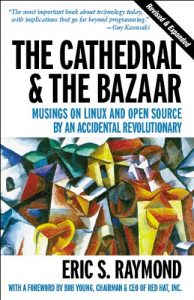 Descargar The Cathedral & the Bazaar: Musings on Linux and Open Source by an Accidental Revolutionary pdf, epub, ebook