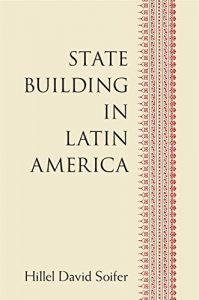 Descargar State Building in Latin America pdf, epub, ebook