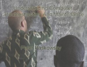 Descargar Understanding Computer Troubleshooting and Maintenance (English Edition) pdf, epub, ebook