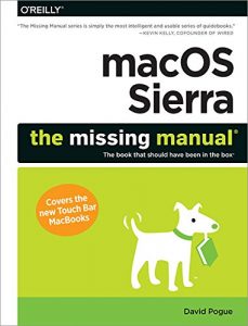 Descargar macOS Sierra: The Missing Manual: The book that should have been in the box pdf, epub, ebook