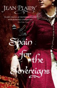 Descargar Spain for the Sovereigns: (Isabella & Ferdinand Trilogy) pdf, epub, ebook