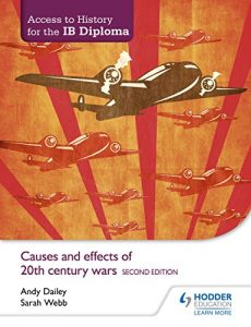 Descargar Access to History for the IB Diploma: Causes and effects of 20th-century wars Second Edition (English Edition) pdf, epub, ebook