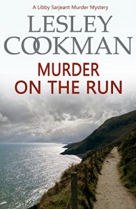 Descargar Murder on the Run (A Libby Sarjeant Murder Mystery Book 17) (English Edition) pdf, epub, ebook