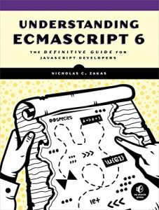 Descargar Understanding ECMAScript 6: The Definitive Guide for JavaScript Developers pdf, epub, ebook