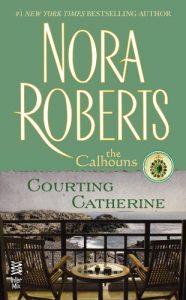 Descargar Courting Catherine: The Calhouns pdf, epub, ebook