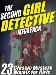 Descargar The Second Girl Detective Megapack: 23 Classic Mystery Novels for Girls pdf, epub, ebook