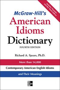 Descargar McGraw-Hill’s Dictionary of American Idioms Dictionary (McGraw-Hill ESL References) pdf, epub, ebook