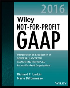 Descargar Wiley Not-for-Profit GAAP 2016: Interpretation and Application of Generally Accepted Accounting Principles (Wiley Regulatory Reporting) pdf, epub, ebook