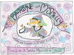 Descargar Brothbone and McSmelly:  Book 4. A Small Medium at Large (English Edition) pdf, epub, ebook