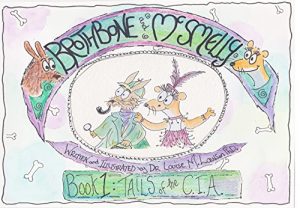 Descargar Brothbone and McSmelly: Book1. Tails of the CIA “Canines Investigating Arseholes” (English Edition) pdf, epub, ebook