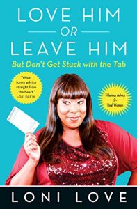 Descargar Love Him Or Leave Him, but Don’t Get Stuck With the Tab: Hilarious Advice for Real Women (English Edition) pdf, epub, ebook