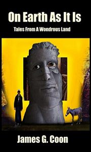 Descargar On Earth As It Is: Tales From A Wondrous Land (English Edition) pdf, epub, ebook