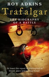 Descargar Trafalgar: The Biography of a Battle (English Edition) pdf, epub, ebook