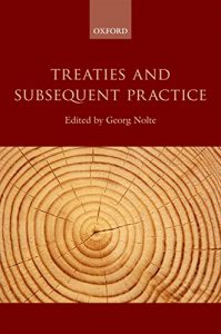 Descargar Treaties and Subsequent Practice pdf, epub, ebook