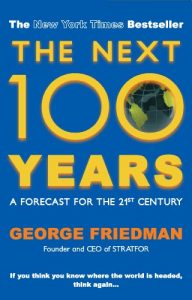 Descargar The Next 100 Years: A Forecast for the 21st Century pdf, epub, ebook