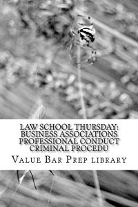 Descargar Law school Thursday: Business Associations Professional Conduct Criminal Procedu: E law book (English Edition) pdf, epub, ebook