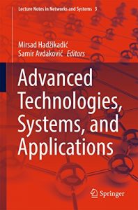 Descargar Advanced Technologies, Systems, and Applications (Lecture Notes in Networks and Systems) pdf, epub, ebook