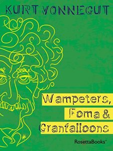 Descargar Wampeters, Foma & Granfalloons (English Edition) pdf, epub, ebook