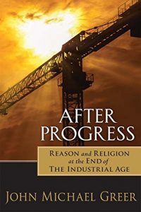 Descargar After Progress: Reason and Religion at the End of the Industrial Age pdf, epub, ebook