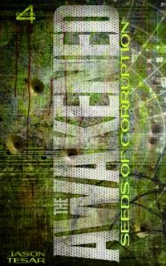 Descargar Seeds of Corruption: The Awakened Book Four (English Edition) pdf, epub, ebook