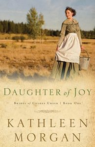 Descargar Daughter of Joy (Brides of Culdee Creek Book #1) pdf, epub, ebook